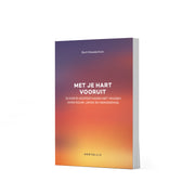 Boek: Met je hart vooruit
